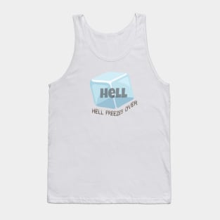 hell freezes over Tank Top